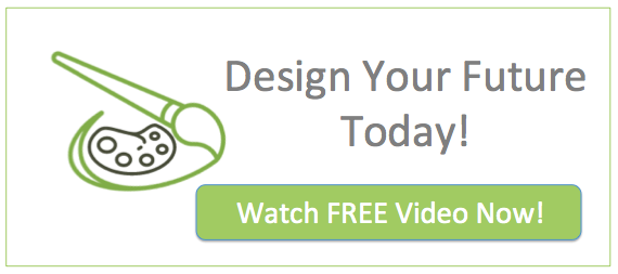 Design Your Future Today